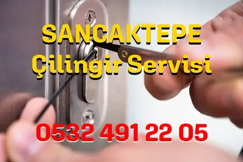 Sancaktepe Çilingir Servisi